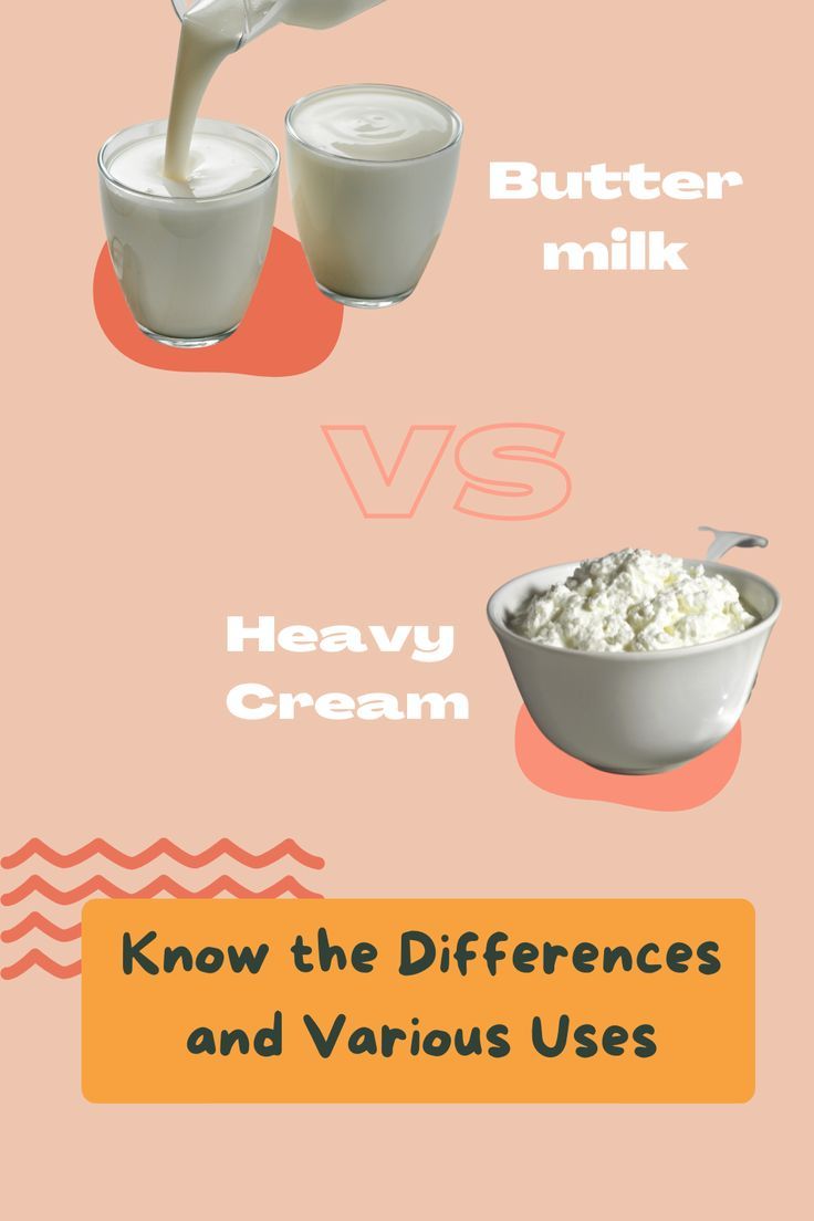 Buttermilk Vs Heavy Cream Know The Differences And Various Uses