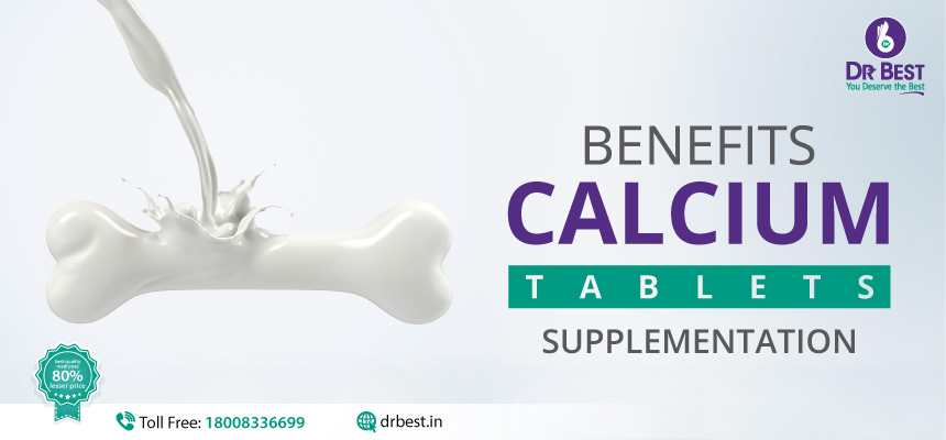 Calcium Tablets Benefits