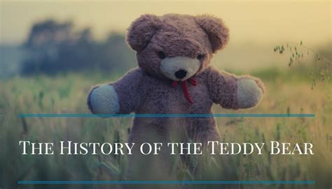 History Of The Teddy Bear Teddy Bear Origins Send A Cuddly Blog