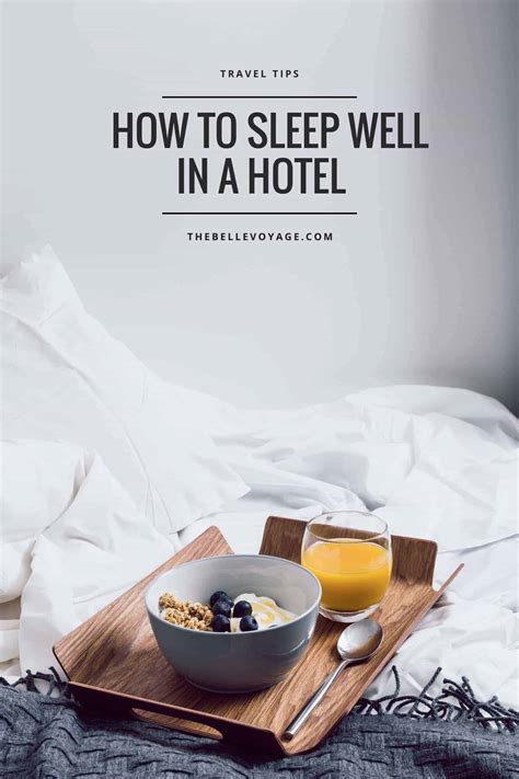 How To Sleep Well In A Hotel Hotel Hacks Travel Tips Hotel Room Hacks