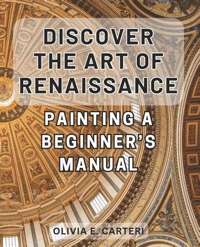 Italian Renaissance: Unlocking Artistic Secrets