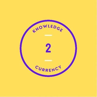 Knowledge 2 Currency A Podcast On Spotify For Podcasters