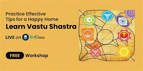 Learn Vastu Shastra Tips For A Happy Home Workshops Online Streaming